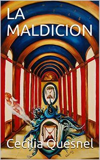 La Maldición, E-book de Cecilia Quesnel