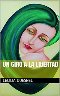 Un Giro a la Libertad